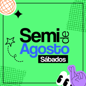 Semi de Agosto 2025 - Sábados